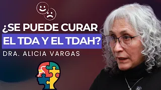 ¿Qué es el TDA y el TDAH? Síntomas, Causas y Tratamiento | Dra. Alicia Vargas