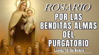 ROSARIO POR LAS BENDITAS ALMAS DEL PURGATORIO. LUNES, 12 de Enero #virgendelcarmen