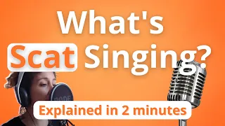 What's Scat Singing? Scat Singing Explained in 2 Minutes feat. Franca Barone @francabarone1709