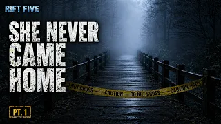 RIFT FIVE — The Girl on Harwick Road | Season 1 Episode 2 Part 1