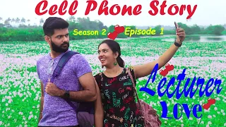 Lecturer Love Season 2 | Eps 1| CELL PHONE STORY | sheethal elzha official | sheethal elzha |
