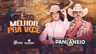 Melhor pra você - Forró Na Roça - Banda PanCanejo