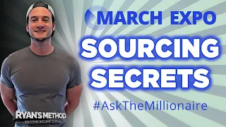 The Alibaba.com March Expo & My Million Dollar Business Sourcing Secret #AskTheMillionaire
