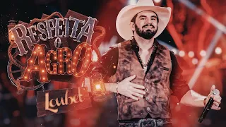 Loubet - Respeita o Agro (DVD Respeita o Agro)
