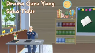 GURU YANG SUKA TIDUR || Drama Sakura School Simulator