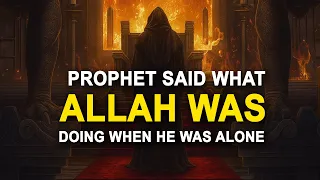 WHAT ALLAH WAS DOING BEFORE CREATION