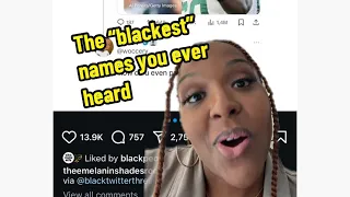 Are these the blackest names? 🤔😂😭 #reactionvids #funnycomments  #greenscreen