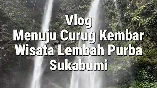 Wisata lembah purba Curug Kembar Sukabumi Jawa Barat