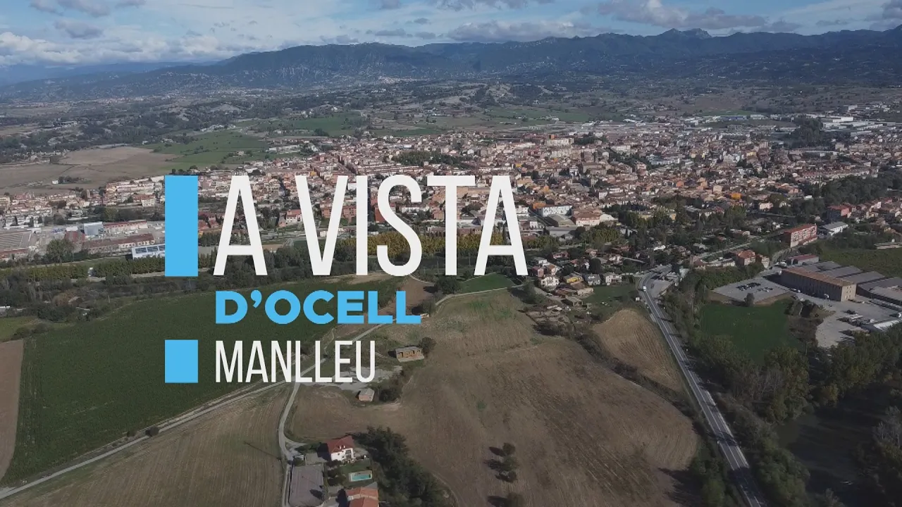 A vista d’ocell – Manlleu