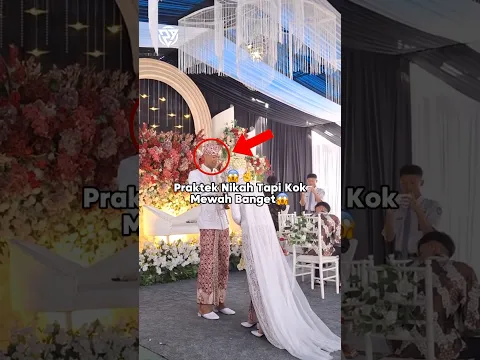 Tugas Praktik Nikah Tapi Kok Mewah Banget ya?😱