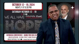 We All Have HOPE - Revival October 12th - 19th 6:30 nightly. Bermuda Conference of SDA