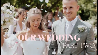 OUR WEDDING 🤍 PART TWO