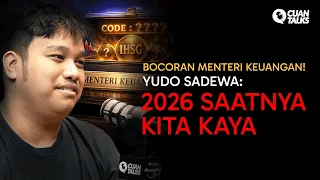 YUDO SADEWA: PERCAYA BAPAK! IHSG TO THE MOON! INI BOCORAN SAHAM YANG BAKAL PESTA DI 2026??