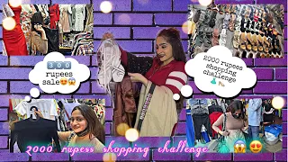 2000 rupees shopping challenge 😍😱| SHOPPING VLOG| QUEEN MAIZ