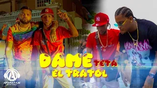 El Tratol - Pecho lindo (Video Oficial) #DameTeta
