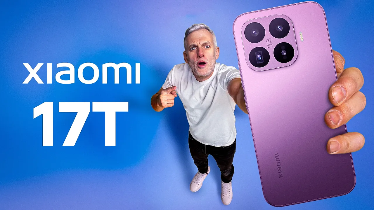 Vid�o-Test de Xiaomi 17T par Monsieur GRrr