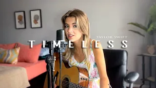 Timeless - Taylor Swift (Acoustic Cover)