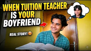 whenn tuition teacher is ur boyfriend || prt 2 |  prince peter