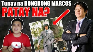 PATAY NA ANG TUNAY NA BONGBONG MARCOS?