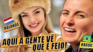 HOLANDA É O PAÍS ONDE VOCÊ VÊ O QUANTO VOCÊ É FEIO! T8.ep028
