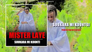 Mister Laye - Soukara Mi Kounti (Son officiel)