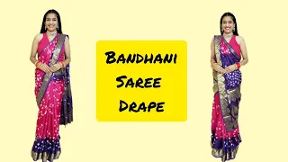 Bandhani saree Drape| step by step saree draping tutorial
