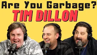 Tim Dillon: Are You Garbage Comedy Podcast: - Long Island Trash