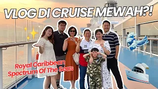 CRUISE VLOG ROYAL CARIBBEAN SPECTRUM OF THE SEAS