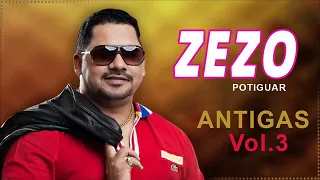 Zezo Potiguar - Antigas Vol. 3 (Gema Produções)