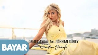 Demet Aydın & Gökhan Güney - Candan Sevmeli
