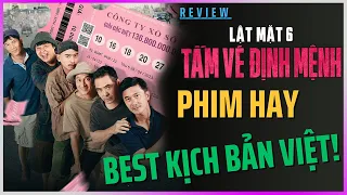 Review Lật Mặt 6 - Tấm vé định mệnh -Phim hay - Best kịch bản Việt! [DLDBTT]