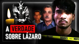 A VERDADE REVELADA SOBRE O CASO LÁZARO