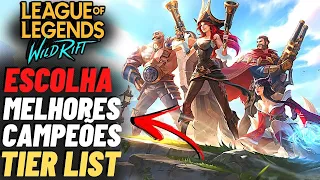OS MELHORES CAMPEÕES PRA COMEÇAR BEM NO WILD RIFT TIER LIST DE CADA LANE ATUAL