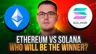 Ethereum vs. Solana! Who will be the winner?