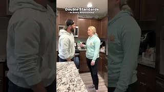 Every Relationship has these Double Standards 🚩