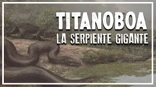 🐍 TITANOBOA: LA SERPIENTE MÁS GRANDE DE LA HISTORIA