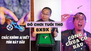 Đồ chơi tuổi thơ 8x9x - Chú Tùng Ham Vui