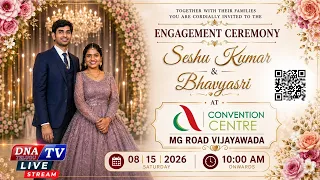 DNATV LIVE : ENGAGEMENT CEREMONY Seshu Kumar & Bhavyasri