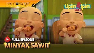 Upin & Ipin Musim 18 - Minyak Sawit (Full Episode)