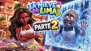 La Nieve de Lima 2 🥶 | FrutiNovela Completa 
