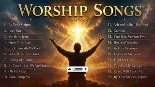 Worship Songs 2026 | the best Christian songs to pray