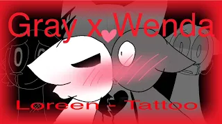 Gray x Wenda MV 1 (The reason why Gray´s not smiling) -  Loreen - Tattoo