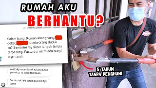 Rumah Aku Berhantu 5 Tahun Tanpa Penghuni. Pasu Bunga Tiba-Tiba PECAH