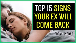 15 Signs Your Ex Will Come Back After A Breakup