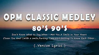 80's & 90's OPM Classic Medley Non-stop (Lyrics) - Best OPM Love Songs Of All Time