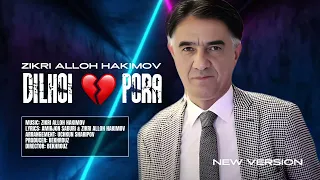 Zikri Alloh Hakimov - Dilhoi Pora | New Music 2025 | Зикри Аллоҳ Хакимов - Дилхои Пора | Чадид 2025