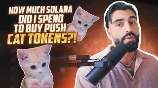 ALL I'M BUYING AND TRADING RIGHT NOW IS PUSH CAT ON SOLANA!!