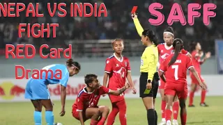 Nepal Vs India Women Football || Dashrath Stadium|| Fight || Drama Nepal's Victory( 4-2) || SAFF