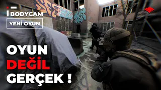 OYUN DEĞİL ADETA GERÇEK GİBİ! [BODYCAM]