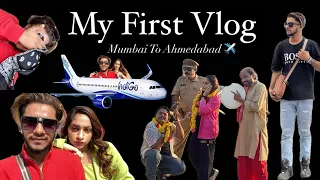 Mumbai To Ahmedabad✈️ | My First Vlog | Queen Maiz | Song Shoot BTS